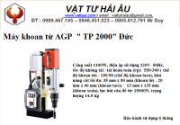Máy khoan từ AGP \" TP2000\" Đức