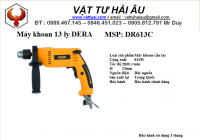 Máy khoan 13 ly DERA \" DK613C\"