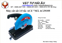 Máy cắt sắt 3.5 tấc ACZ \"9355\"