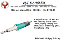 Máy mài khuôn mẫu DCA S1J-FF02-25