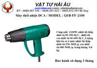 Máy thổi nhiệt DCA Q1B-FF-2100