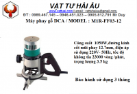 Máy phay gỗ DCA M1R-FF03-12