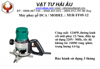 Máy phay gỗ DCA M1R-FF05-12
