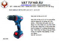 MÁY KHOAN PIN 12 V ACZ , ACZ12V
