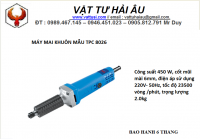 Máy mài khuôn mẫu TPC8026