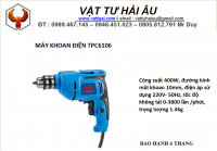 Máy khoan điện TPC6106