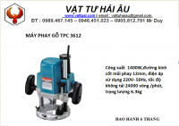 Máy phay gỗ TPC 3612