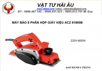 Máy bào 8 phân hộp giấy hiệu ACZ 91900B