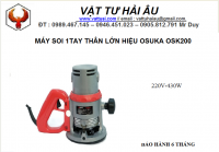 Máy soi 1 tay thân lớn hiệu OSUKA OSK200