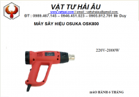 Máy sấy hiệu OSUKA OSK800