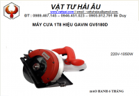 Máy cưa 1T8 hiệu GAVIN GV5180D