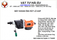Máy khoan ống rút lỗ AGP