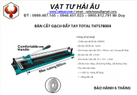 Máy cắt gạch đẩy tay TOTAL THT578004
