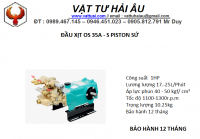 Đầu xịt OSHIMA OS 35A - S Piston SỨ