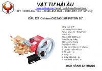Đầu xịt Oshima OS29AS 1HP Piston sứ