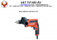 Máy khoan  MATEX CTY