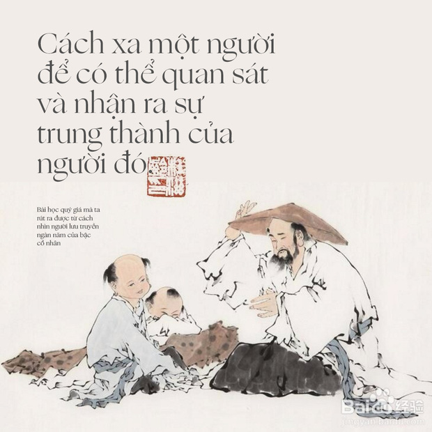Những bài học quý giá mà ta rút ra được từ cách nhìn người lưu truyền ngàn năm của bậc cổ nhân